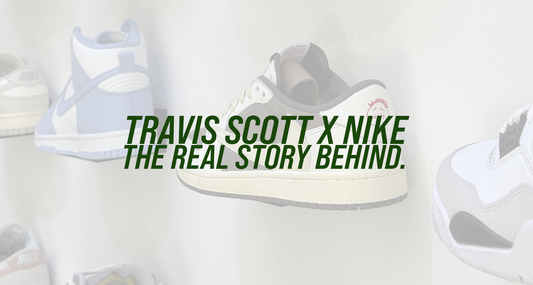 Travis Scott x Nike: Het Verhaal achter de Iconische Samenwerking